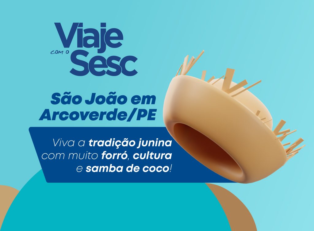 Sesc Alagoas promove excursão de São João para Arcoverde